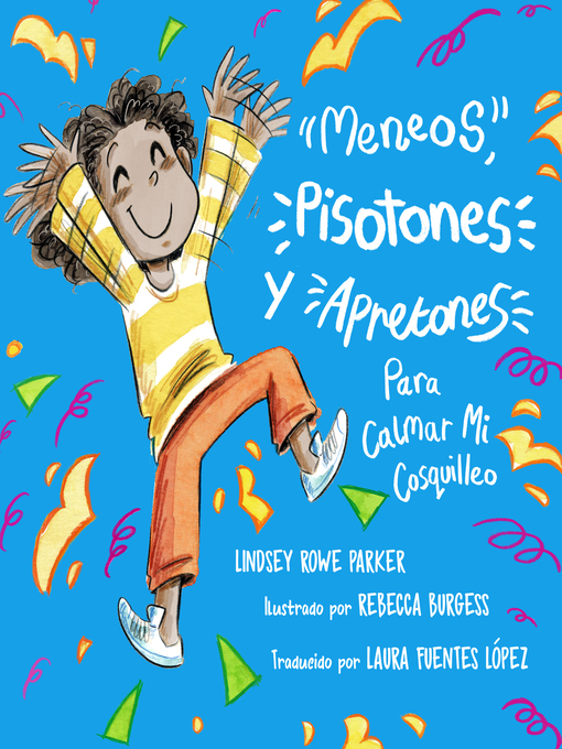 Cover image for Meneos, Pisotones, Y Apretones Para Calmar Mi Cosquilleo